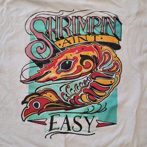 Shrimpin' Ain't Easy (Tattoo Shop) T-Shirt